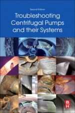 Troubleshooting Centrifugal Pumps and their systems - ISBN 9780081025031