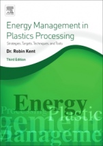 Energy Management in Plastics Processing: Strategies, Targets, Techniques, and Tools - ISBN 9780081025079