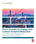 Pinch Analysis for Energy and Carbon Footprint Reduction: User Guide to Process Integration for the Efficient Use of Energy - ISBN 9780081025369