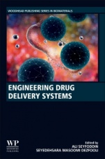 Engineering Drug Delivery Systems - ISBN 9780081025482
