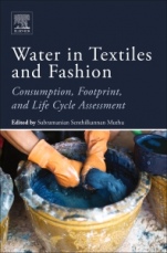 Water in Textiles and Fashion: Consumption, Footprint, and Life Cycle Assessment - ISBN 9780081026335