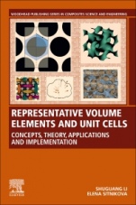Representative Volume Elements and Unit Cells: Concepts, Theory, Applications and Implementation - ISBN 9780081026380