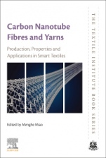 Carbon Nanotube Fibres and Yarns: Production, Properties and Applications in Smart Textiles - ISBN 9780081027226