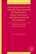 Emerging Natural and Tailored Nanomaterials for Radioactive Waste Treatment and Environmental Remediation: Principles and Methodologies - ISBN 9780081027271