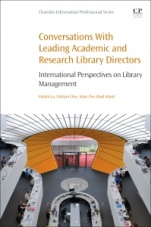 Conversations with Leading Academic and Research Library Directors: International Perspectives on Library Management - ISBN 9780081027462