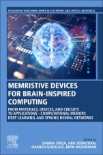 Memristive Devices for Brain-Inspired Computing: From Materials, Devices, and Circuits to Applications - Computational Memory, Deep Learning, and Spiking Neural Networks - ISBN 9780081027820