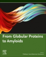 From Globular Proteins to Amyloids - ISBN 9780081029817
