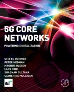 5G Core Networks: Powering Digitalization - ISBN 9780081030097