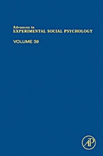 Advances in Experimental Social Psychology - ISBN 9780120152391