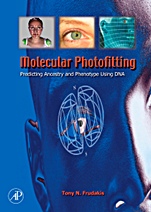 Molecular Photofitting: Predicting Ancestry and Phenotype Using DNA - ISBN 9780120884926