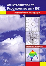 An Introduction to Programming with IDL: Interactive Data Language - ISBN 9780120885596