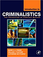Introduction to Criminalistics: The Foundation of Forensic Science - ISBN 9780120885916