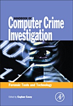 Handbook of Computer Crime Investigation: Forensic Tools and Technology - ISBN 9780121631031
