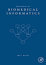 Principles of Biomedical Informatics - ISBN 9780123694386