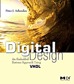 Digital Design (VHDL): An Embedded Systems Approach Using VHDL - ISBN 9780123695284