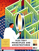 VLSI Test Principles and Architectures: Design for Testability - ISBN 9780123705976