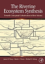 The Riverine Ecosystem Synthesis: Toward Conceptual Cohesiveness in River Science - ISBN 9780123706126