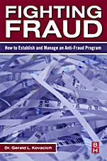 Fighting Fraud: How to Establish and Manage an Anti-Fraud Program - ISBN 9780123708687
