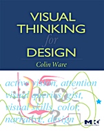Visual Thinking for Design - ISBN 9780123708960