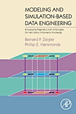 Modeling and Simulation-Based Data Engineering: Introducing Pragmatics into Ontologies for Net-Centric Information Exchange - ISBN 9780123725158