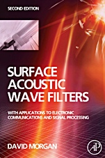 Surface Acoustic Wave Filters: With Applications to Electronic Communications and Signal Processing - ISBN 9780123725370