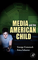 Media and the American Child - ISBN 9780123725424