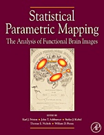 Statistical Parametric Mapping: The Analysis of Functional Brain Images - ISBN 9780123725608