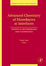 Advanced Chemistry of Monolayers at Interfaces: Trends in Methodology and Technology - ISBN 9780123725707