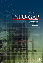 Info-Gap Decision Theory: Decisions Under Severe Uncertainty - ISBN 9780123735522