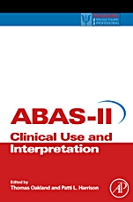 Adaptive Behavior Assessment System-II: Clinical Use and Interpretation - ISBN 9780123735867
