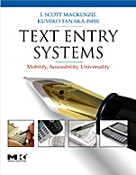 Text Entry Systems: Mobility, Accessibility, Universality - ISBN 9780123735911
