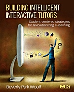 Building Intelligent Interactive Tutors: Student-centered Strategies for Revolutionizing E-learning - ISBN 9780123735942