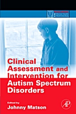 Clinical Assessment and Intervention for Autism Spectrum Disorders - ISBN 9780123736062