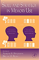 The Psychology of Learning and Motivation: Skill and Strategy in Memory Use - ISBN 9780123736079