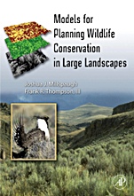 Models for Planning Wildlife Conservation in Large Landscapes - ISBN 9780123736314