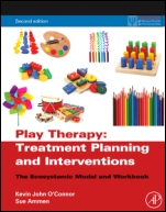 Play Therapy Treatment Planning and Interventions: The Ecosystemic Model and Workbook - ISBN 9780123736529
