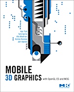 Mobile 3D Graphics: with OpenGL ES and M3G - ISBN 9780123737274