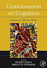 Consciousness and Cognition: Fragments of Mind and Brain - ISBN 9780123737342