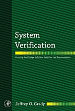 System Verification: Proving the Design Solution Satisfies the Requirements - ISBN 9780123740144
