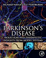 Parkinsons Disease: Molecular and Therapeutic Insights From Model Systems - ISBN 9780123740281