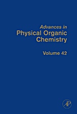 Advances in Physical Organic Chemistry - ISBN 9780123740939