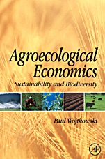 Agroecological Economics: Sustainability and Biodiversity - ISBN 9780123741172