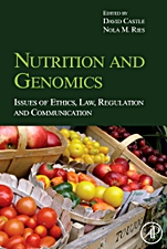Nutrition and Genomics: Issues of Ethics, Law, Regulation and Communication - ISBN 9780123741257