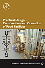 Practical Design, Construction and Operation of Food Facilities - ISBN 9780123742049
