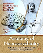 Anatomy of Neuropsychiatry: The New Anatomy of the Basal Forebrain and Its Implications for Neuropsychiatric Illness - ISBN 9780123742391