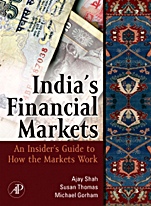 Indian Financial Markets: An Insiders Guide to How the Markets Work - ISBN 9780123742513