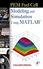 PEM Fuel Cell Modeling and Simulation Using Matlab - ISBN 9780123742599