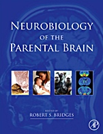 Neurobiology of the Parental Brain - ISBN 9780123742858