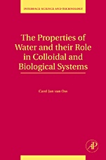 The Properties of Water and their Role in Colloidal and Biological Systems - ISBN 9780123743039