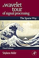 A Wavelet Tour of Signal Processing: The Sparse Way - ISBN 9780123743701